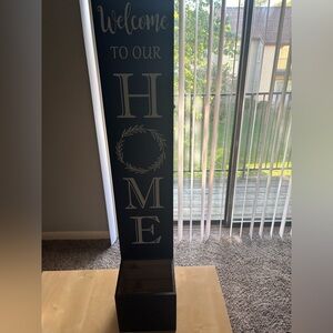 Black Welcome to Our Home Sign